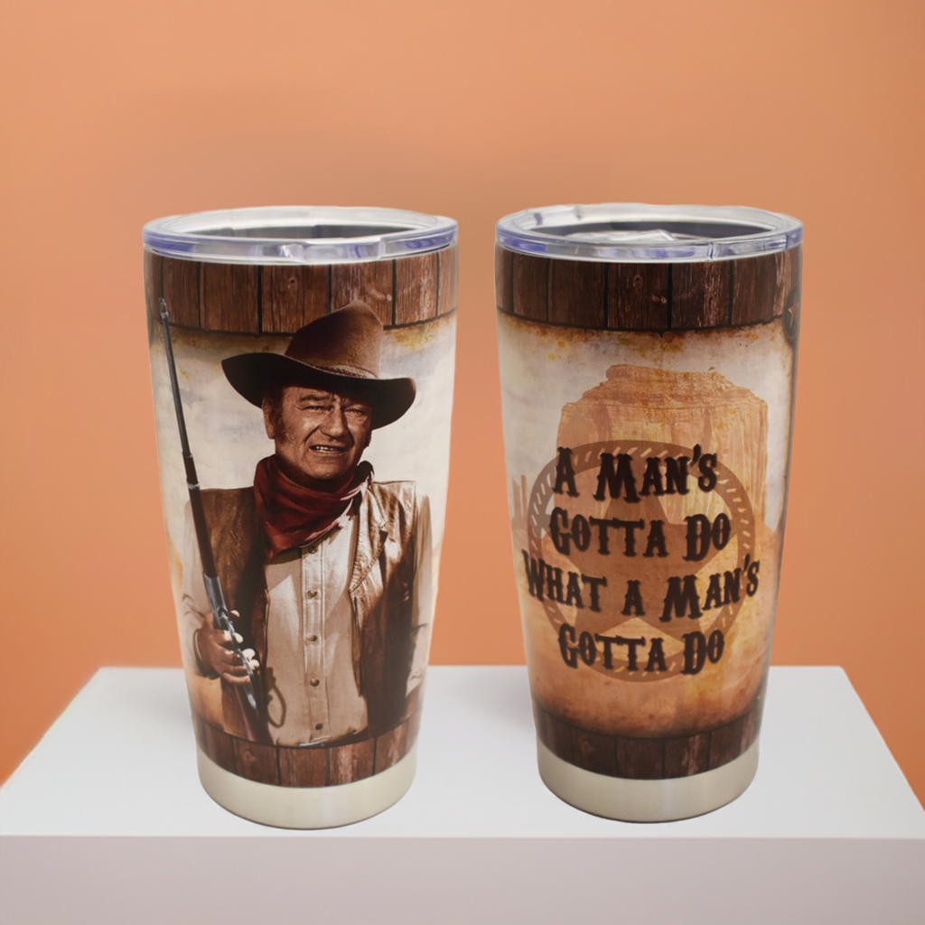 John Wayne Travel Mug - Man's Gotta Do - JW5709