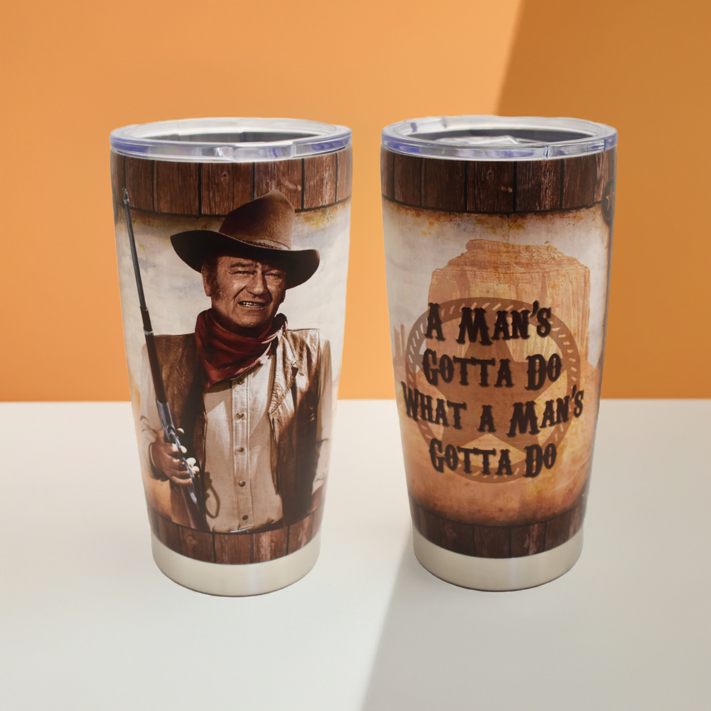 John Wayne Travel Mug - Man's Gotta Do - JW5709