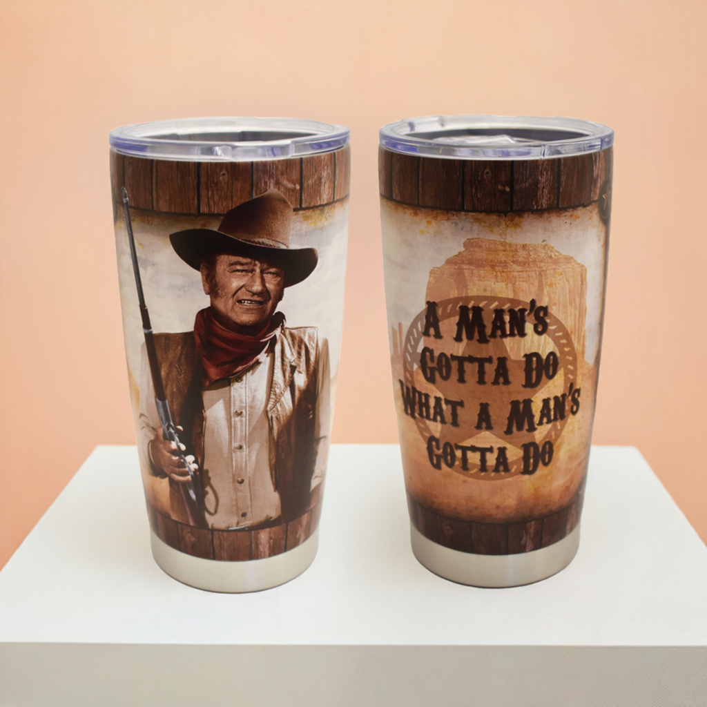 John Wayne Travel Mug - Man's Gotta Do - JW5709